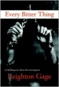 Every Bitter Thing: A Chief Inspector Mario Silva Investigation Set in Brazil