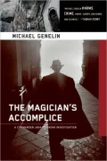The Magician’s Accomplice: A Jana Matinova Investigation Set in Slovakia