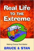 Real Life to the Extreme: Finding God's Will for Your Life