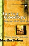 Saying Good-Bye When You Don't Want To : Teens Dealing with Loss