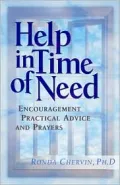 Help in Time of Need: Encouragement, Practical Advice and Prayers