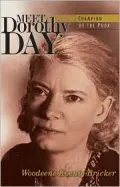 Meet Dorothy Day: Champion of the Poor