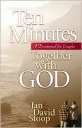 Ten Minutes Together With God: A Devotional for Couples