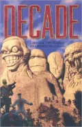 Decade : A Dark Horse Short Story Collection