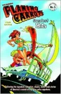 Flaming Carrot Comics #3: Flaming Carrot's Greatest Hits!, Vol. 3
