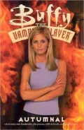 Buffy the Vampire Slayer: Autumnal