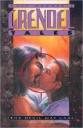 Grendel Tales: Devil May Care