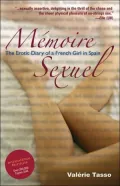 Memoire Sexuel: The Erotic Diary of a French Girl in Spain