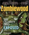 Zombiewood Weekly: The Celebrity Undead Exposed