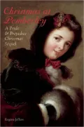 Christmas at Pemberley: A Pride and Prejudice Christmas Sequel