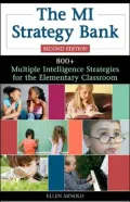 The MI Strategy Bank: 800+ Multiple Intelligence Ideas for the Elementary Classroom