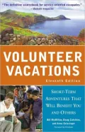 Volunteer Vacations: Short-Term Adventures That Will Benefit You and Others