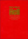 Who's Who in Hell : A Handbook and International Directory for Freethinkers, Humanists, Naturalists, Rationalists and Non-Theists