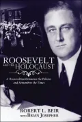Roosevelt and the Holocaust