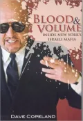 Blood and Volume: Inside New York's Israeli Mafia
