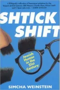 Shtick Shift: Jewish Humor in the 21st Century