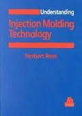 Understanding Injection Molding Technology