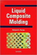 Liquid Composite Molding