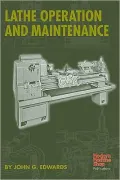 Lathe Operation and Maintenance