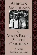 African Americans at Mars Bluff, South Carolina