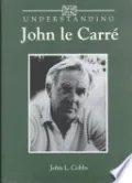 Book cover of Understanding John Le Carré