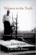 Witness to the Truth: My Struggle for Human Rights in Louisiana
