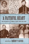 A Faithful Heart (Women's Diaries and Letters of the South Series): The Journals of Emmala Reed, 1865 and 1866