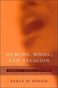 Memory, Music, and Religion: Morocco's Mystical Chanters