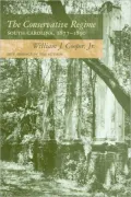 The Conservative Regime: South Carolina, 1877-1890