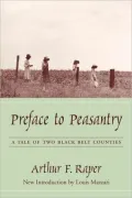 Preface to Peasantry: A Tale of Two Black Belt Counties