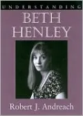 Understanding Beth Henley