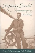 Seafaring Scientist: Alfred Goldsborough Mayor, Pioneer in Marine Biology