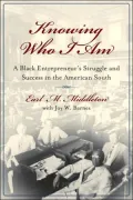 Knowing Who I Am: A Black Entrepreneur's Struggle and Success in the American South