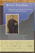 Bitter Freedom: William Stone's Record of Service in the Freedmen's Bureau