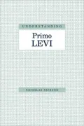 Understanding Primo Levi