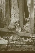 Reading the World: Cormac McCarthy's Tennessee Period