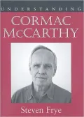 Understanding Cormac McCarthy