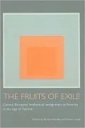 The Fruits of Exile: Central European Intellectual Immigration to America in the Age of Fascism