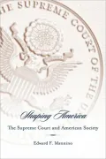 Shaping America: The Supreme Court and American Society