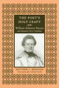The Poet's Holy Craft: William Gilmore Simms and Romantic Verse Traditions