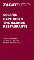 Zagat Cape Cod Restaurant Survey Pocket, 2005-2006