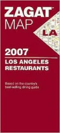 Zagat Map Los Angeles Restaurants 2007
