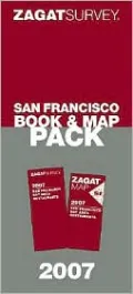 Zagat Survey: San Francisco Book and Map Pack 2007