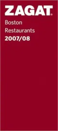 Zagat Boston Restaurants 2007-2008
