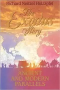 The Exodus Story: Ancient and Modern Parallels