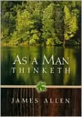 As a Man Thinketh