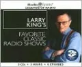 Larry King's Favorite Classic Radio Shows
