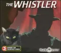 The Whistler: 3 CD Set