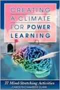 Creating a Climate for Power Learning: 36 Mind-Stretching Activities
