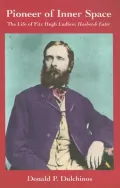 Pioneer of Inner Space : The Life of Fitz Hugh Ludlow, Hasheesh Eater